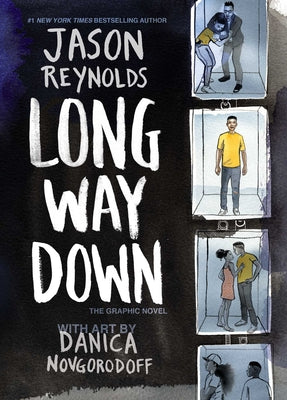 Long Way Down: The Graphic Novel by Reynolds, Jason book cover