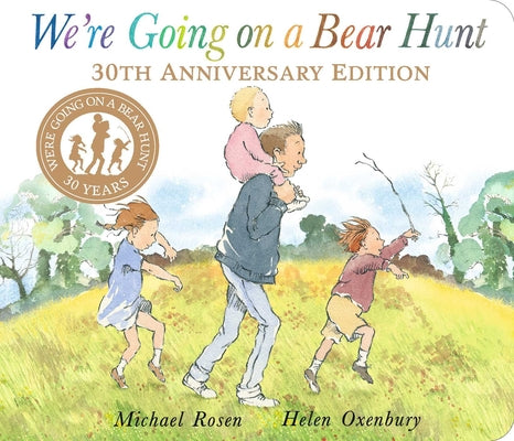Book cover of We're Going on a Bear Hunt by Rosen, Michael