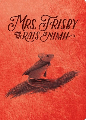 Book cover of Mrs. Frisby and the Rats of NIMH: 50th Anniversary Edition by O'Brien, Robert C.