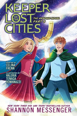 Book cover of Keeper of the Lost Cities the Graphic Novel Part 2: Volume 1 by Messenger, Shannon