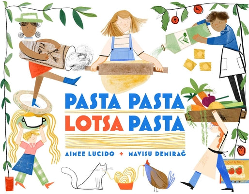 Pasta Pasta Lotsa Pasta by Aimee Lucido book cover