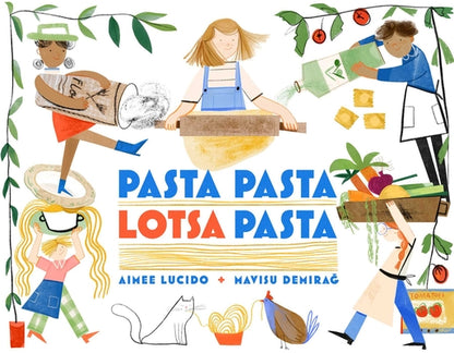 Pasta Pasta Lotsa Pasta by Aimee Lucido book cover