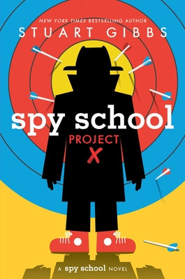 Spy School Project X by Stuart Gibbs book cover