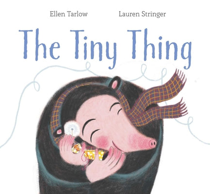 The Tiny Thing by Ellen Tarlow book cover