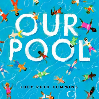 Our Pool by Lucy Ruth Cummins book cover