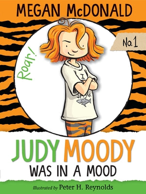 Book cover of Judy Moody Was in a Mood by McDonald, Megan
