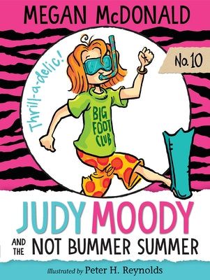 Judy Moody and the Not Bummer Summer by Megan McDonald book cover