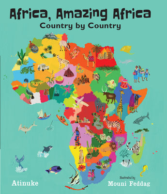 Africa, Amazing Africa: Country by Country by Atinuke book cover
