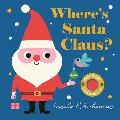 Where's Santa Claus? by Ingela P. Arrhenius book cover