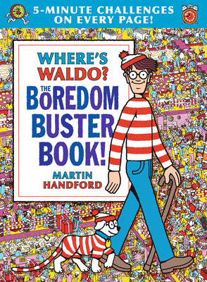 Where's Waldo? the Boredom Buster Book: 5-Minute Challenges: (Hidden Object Activity Book with Search & Find Puzzles, Mazes, Connect-The-Dots, Colorin by Handford, Martin book cover
