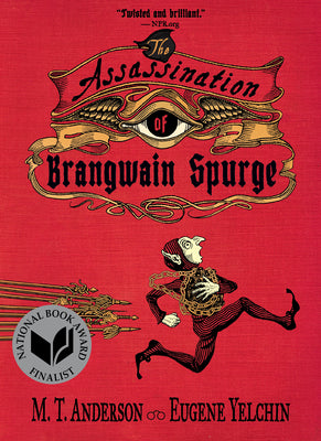 The Assassination of Brangwain Spurge by M. T. Anderson book cover