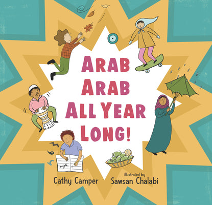Arab Arab All Year Long! by Cathy Camper book cover