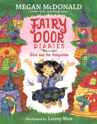 Book cover of Fairy Door Diaries: Eliza and the Hobgoblins by McDonald, Megan