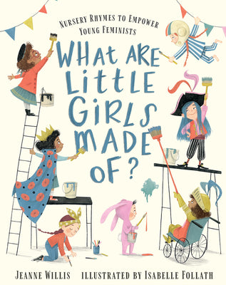 What Are Little Girls Made Of? by Jeanne Willis book cover