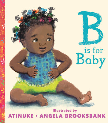 B Is for Baby by Atinuke book cover