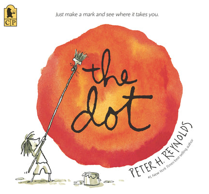 The Dot: (A Creative Growth Storybook Boosting Confidence, Artistic Expression, and Emotional Intelligence Through Imagination - For Kids Ages 5-9 in by Reynolds, Peter H. book cover