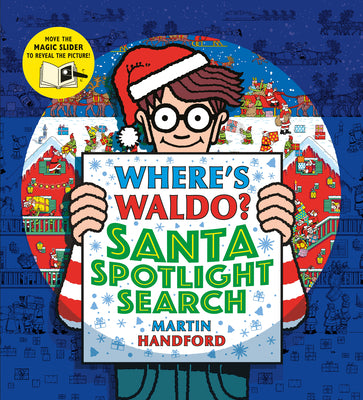 Where's Waldo? Santa Spotlight Search: (A Christmas Hidden Object Search-And-Find Puzzle Book with a Magic Flashlight to Reveal the Picture - A Perfec by Martin Handford book cover
