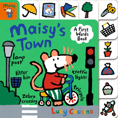 Maisy's Town: A First Words Book: (A Maisy the Mouse Tabbed Board Book for Toddlers) by Lucy Cousins book cover