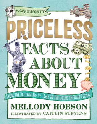 Book cover of Priceless Facts about Money by Hobson, Mellody
