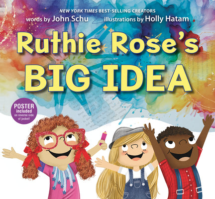 Ruthie Rose's Big Idea: A Poetry Story by John Schu book cover