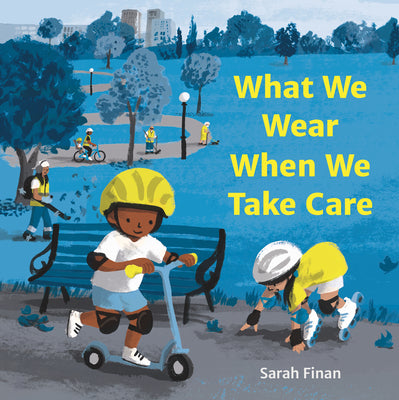 What We Wear When We Take Care by Sarah Finan book cover