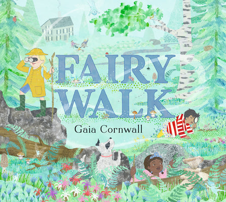 Fairy Walk by Gaia Cornwall book cover