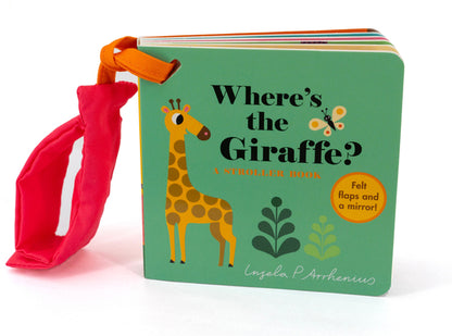 Where's the Giraffe?: A Stroller Book by Ingela P. Arrhenius book cover