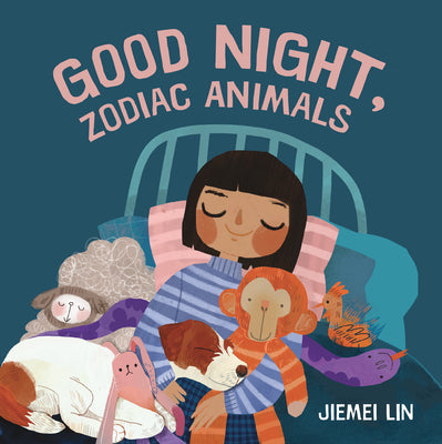 Good Night, Zodiac Animals by Jiemei Lin book cover
