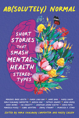 Ab(solutely) Normal: Short Stories That Smash Mental Health Stereotypes by Rocky Callen book cover