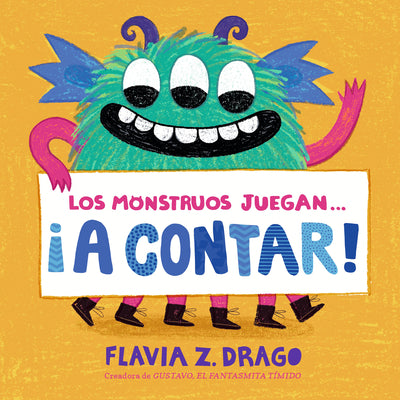 Los Monstruos Juegan . . . by Flavia Z. Drago book cover