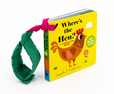 Where's the Hen?: A Stroller Book by Ingela P. Arrhenius book cover