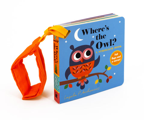 Where's the Owl?: A Stroller Book by Ingela P. Arrhenius book cover