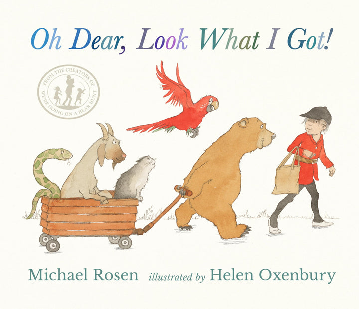 Book cover of Oh Dear, Look What I Got! by Rosen, Michael