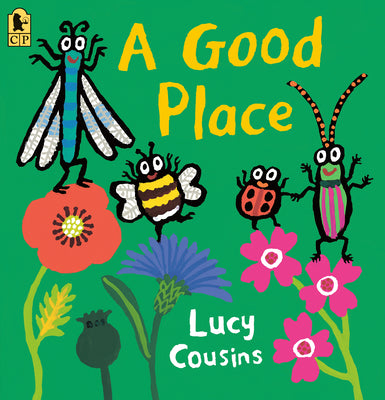 A Good Place by Lucy Cousins book cover