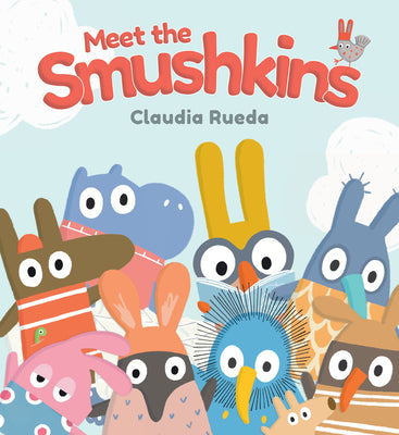 Book cover of Meet the Smushkins by Rueda, Claudia