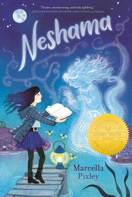 Book cover of Neshama: (A Middle-Grade Supernatural Journey of Family Secrets, Forgiveness and Courage for Kids Ages 9-12) by Pixley, Marcella