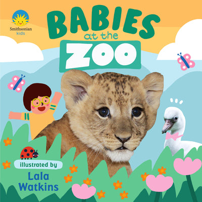 Book cover of Babies at the Zoo by Smithsonian Institution