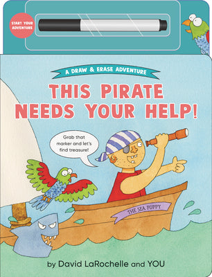 This Pirate Needs Your Help! by David Larochelle book cover