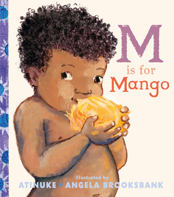 M Is for Mango by Atinuke book cover