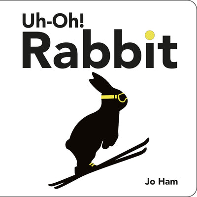 Uh-Oh! Rabbit by Jo Ham book cover