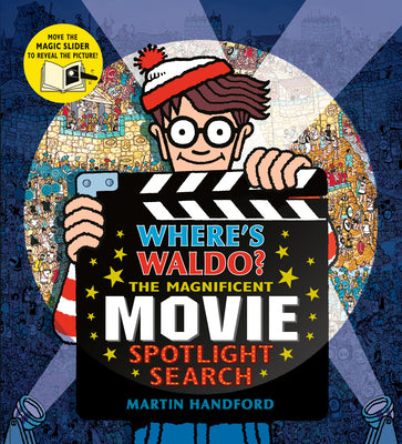 Where's Waldo? the Magnificent Movie Spotlight Search: (A Hidden Object Search-And-Find Puzzle Book with a Magic Flashlight to Reveal the Picture - A by Martin Handford book cover