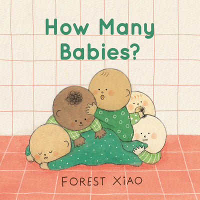 How Many Babies? by Xiao, Forest book cover