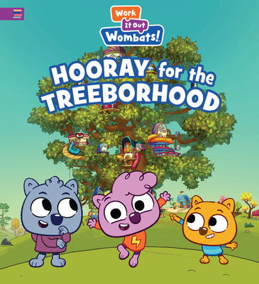 Hooray for the Treeborhood: A Work It Out Wombats Story (a Picture Book about Emotions, Feelings, and Social-Emotional Learning for Kids Ages 4-8) by Candlewick Press book cover