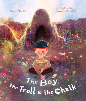 Book cover of The Boy, the Troll, and the Chalk by Booth, Anne