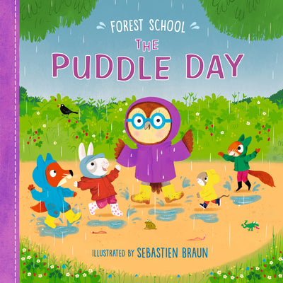 Forest School: The Puddle Day by Symons, Ruth book cover