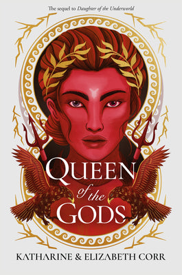 Queen of the Gods by Corr, Katharine book cover