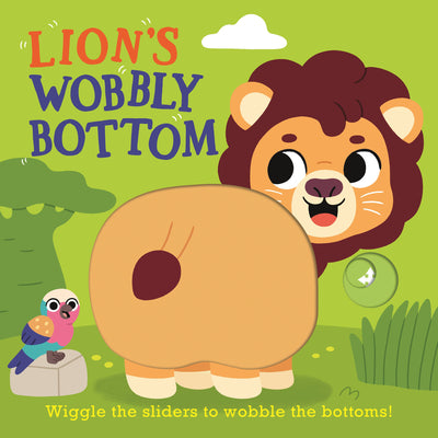 Lion's Wobbly Bottom by Frost, Kit book cover