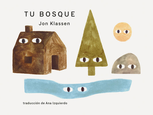 Tu Bosque by Jon Klassen book cover