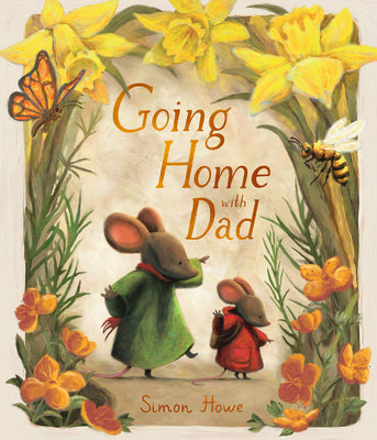 Book cover of Going Home with Dad by Howe, Simon