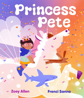 Princess Pete by Allen, Zoey book cover